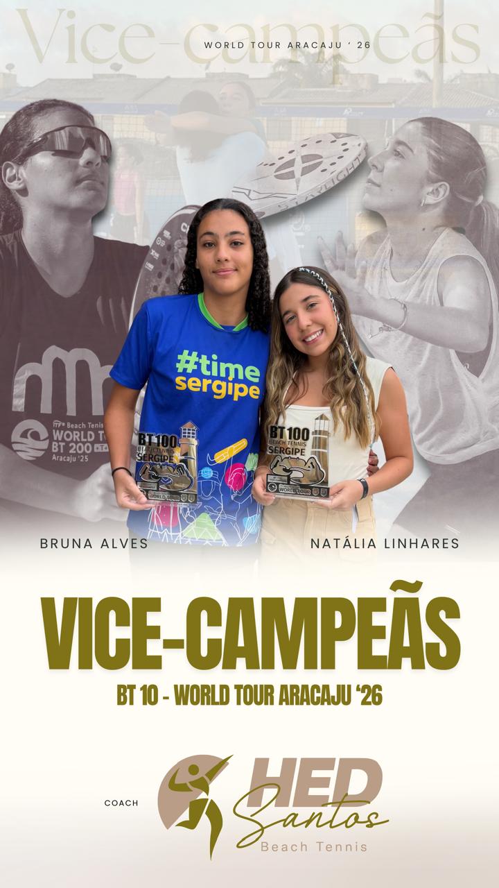 Bruna Alves e Natália Linhares - Vice campeãs World Tourn BT10