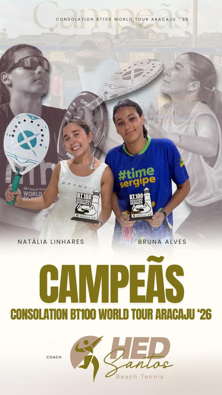 Natália Linhares e Bruna Alves - Campeãs World Tourn Consolation BT100